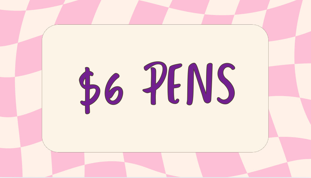 $6 Pens