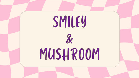 Smiley & Mushroom