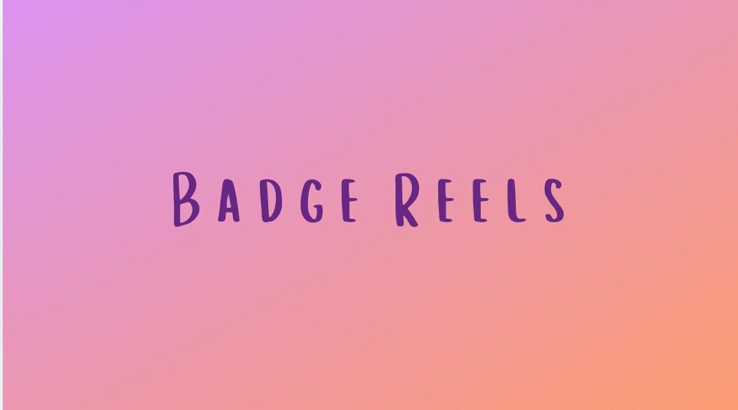 Badge Reels