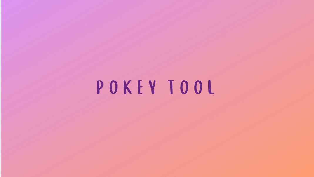 Pokey Tool