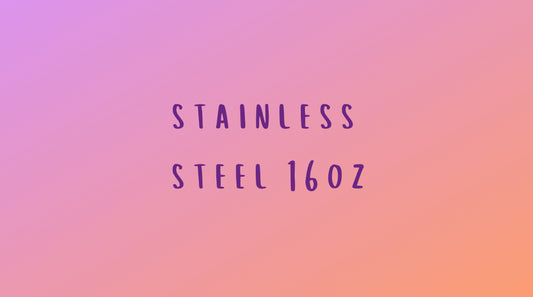 Stainless Steel 16oz