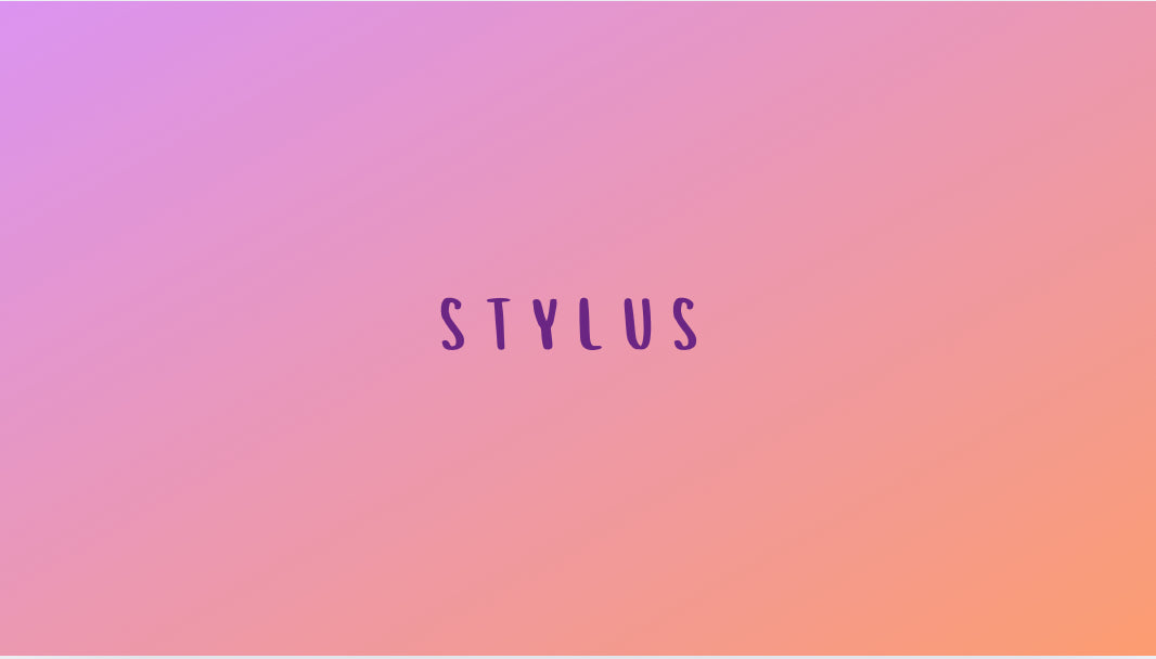 Stylus